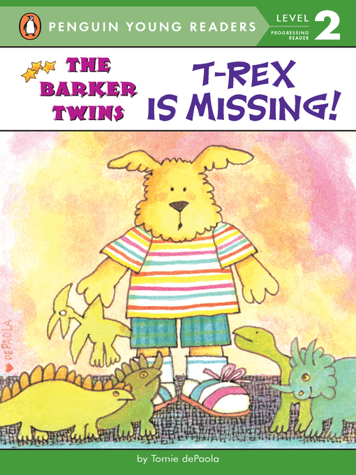 Title details for T-Rex Is Missing! by Tomie dePaola - Wait list